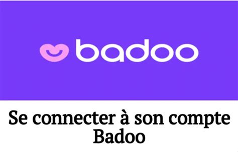 badoo mon compte|Badoo: Rencontres en ligne – Applications sur Google。